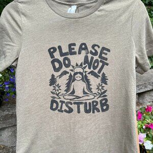 “Please Do Not Disturb” Hand Printed T-Shirt – Bella+Canvas Heather Olive Tee, S